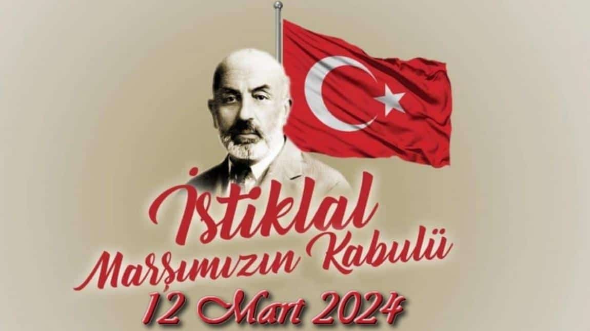 12 Mart İstiklâl Marşının Kabulü ve Mehmet Akif Ersoy'u Anma Günü Programı