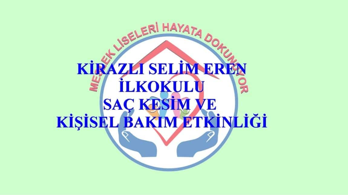 Meslek Liseleri Hayata Dokunuyor Projesi Kirazlı Selim Eren İlkokulu